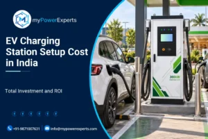 EV Charging Station Setup Cost in India: Total Investment and ROI